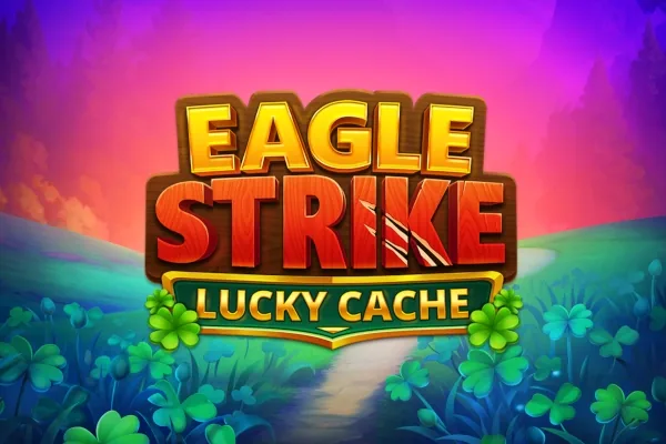 Eagle Strike Lucky Cache